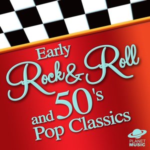 Early Rock & Roll and 50's Pop Classics