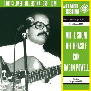 Miti e Suoni del Brasile con Baden Powell - I lunedì del Sistina (9 febbraio 1976)