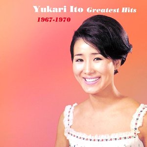 ゆかりのグレイテスト・ヒッツ 1967–1970