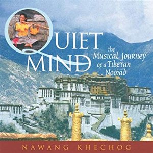 Image for 'Quiet Mind: The Musical Journey of a Tibetan Nomad'