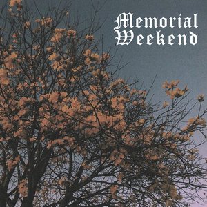 Memorial Weekend