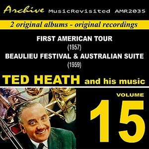 First American Tour & Beaulieu Jazz Festival & Australian Suite, Vol. 15
