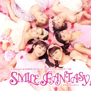 SMILE FANTASY!