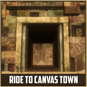 Ride to Canvas Town