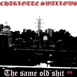 The Same Old Shit (Remastered)