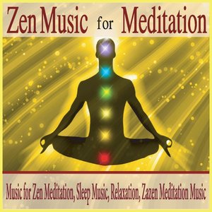 Zen Music for Meditation: Music for Zen Meditation, Sleep Music, Relaxation, Zazen Meditation Music