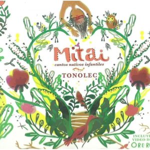 Mitai (Cantos Nativos Infantiles)