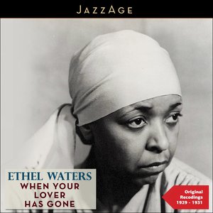 When Your Lover Has Gone (Original Recordings 1921 - 22)