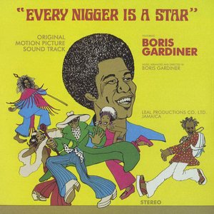 Every Nigger is a star