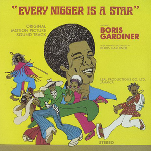 Boris Gardiner - Every Nigger Is A Star Lyrics - Zortam Music