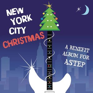 New York City Christmas - A Benefit Album for ASTEP