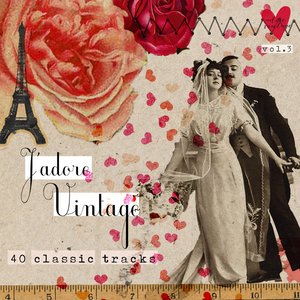 Adore Vintage, Vol.3 (J'adore Vintage)