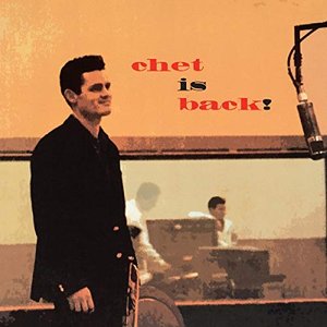 Chet Is Back! (Bonus Track Version)