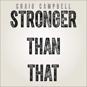 Stronger Than That - Single