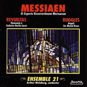 Messiaen - Revueltas - Ruggles