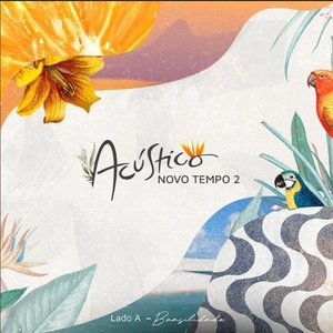 Acústico Novo Tempo 2 (Lado A: Brasilidade)