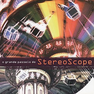O Grande Passeio do StereoScope
