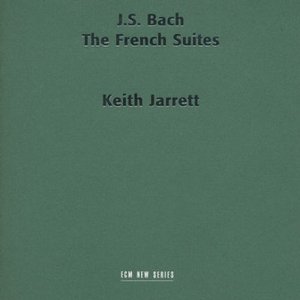J. S. Bach: The French Suites
