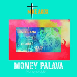 Money Palava (Problem) - Single