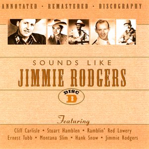 Sounds Like Jimmie Rodgers - Disc D