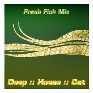 September 2008 :: Cut 1 :: Fresh Fish Mix