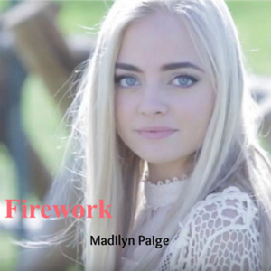 Madilyn Paige - Firework - Zortam Music