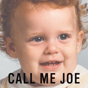 Call Me Joe