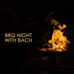 BBQ Night with Bach