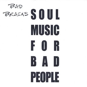 Soul Music For Bad People