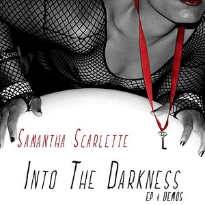 Into The Darkness (EP & Demos)