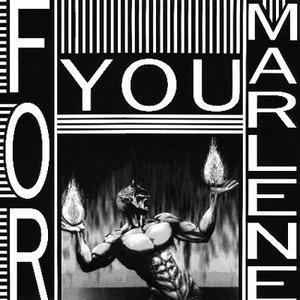 For You Marlene