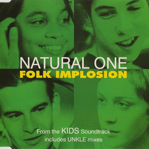 Folk Implosion - The Natural One Lyrics - Zortam Music