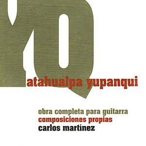 Atahualpa Yupanqui - Obra Completa para Guitarra