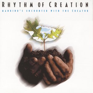 Rhythm Of Creation