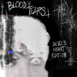 Bloody Tears (Devil's Heart Edition)