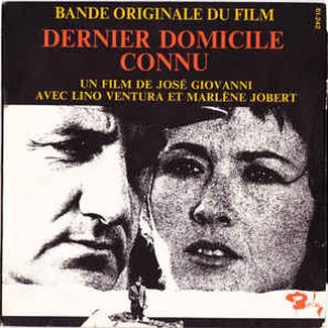 Dernier domicile connu / Le rapace (bandes originales des films)