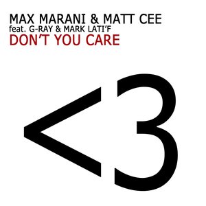 Don't You Care (feat. G-Ray, Mark Lati'f)