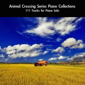 “Animal Crossing Series Piano Collections: 111 Tracks (For Piano Solo)”的封面