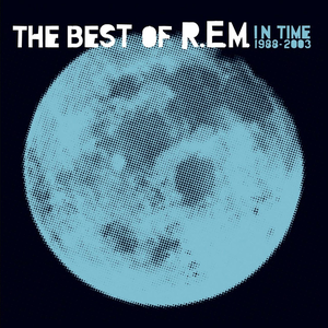 In Time: The Best of R.E.M. 1988-2003