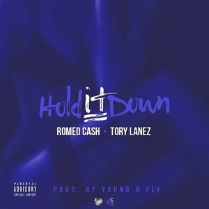 Hold It Down (feat. Tory Lanez) - Single