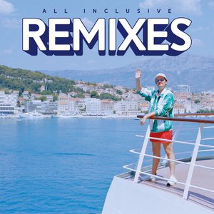 “All Inclusive Remixes”的封面