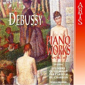 Debussy: Complete Piano Works - Vol. 2