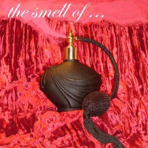 The Smell Of...