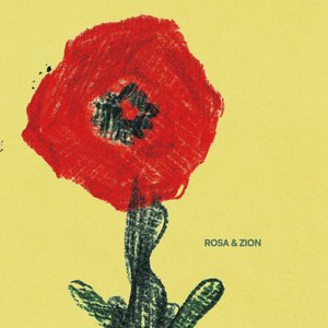Rosa & Zion