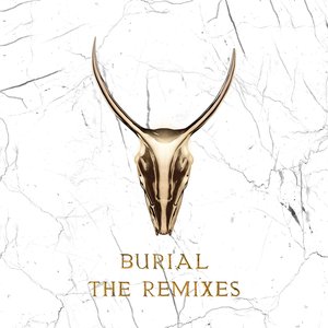 Burial Remixes