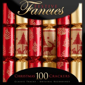 Festive Fancies (100 Xmas Crackers)