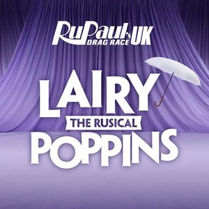 Lairy Poppins: The Rusical