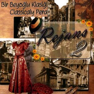 Bir Beyoğlu Klasiği Rejans, Vol. 2