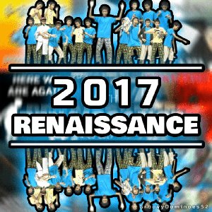 2017: Renaissance
