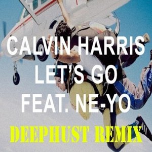 Image for 'Calvin Harris ft. Ne-Yo - Let's Go (DeepHust Bootleg)'